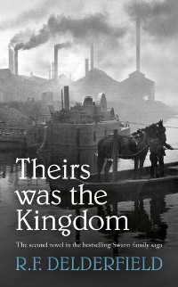 Cover Theirs Was the Kingdom