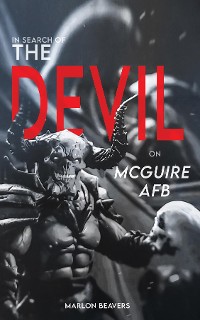 Cover In Search of the Devil on McGuire Air Force Base