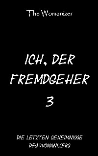 Cover Ich, der Fremdgeher 3