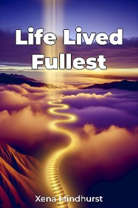 Cover Life Lived Fullest