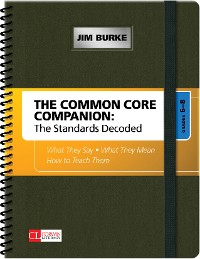 Cover The Common Core Companion: The Standards Decoded, Grades 6-8