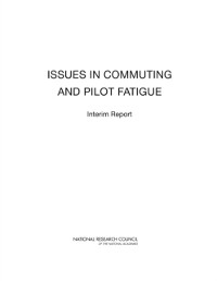 Cover Issues in Commuting and Pilot Fatigue