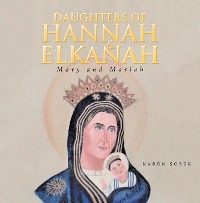Cover Daughters of Hannah & Elkanah