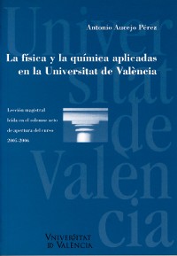 Cover La física y la química aplicadas en la Universidad de Valencia
