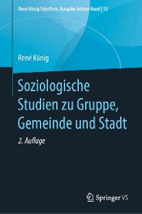 Cover Soziologische Studien zu Gruppe, Gemeinde und Stadt