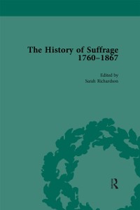 Cover The History of Suffrage, 1760-1867 Vol 3