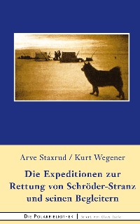 Cover Die Expedition zur Rettung  von Schröder-Stranz und seinen Begleitern