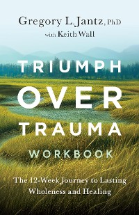 Cover Triumph Over Trauma Workbook
