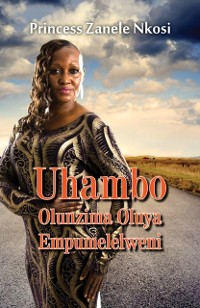 Cover Uhambo Olunzima Oluya Empumelelweni