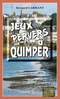 Cover Jeux pervers à Quimper