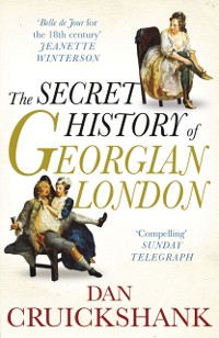 Cover Secret History of Georgian London