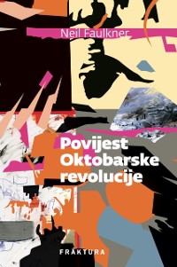 Cover Povijest Oktobarske revolucije