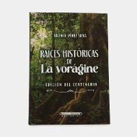 Cover Raíces históricas de La Vorágine