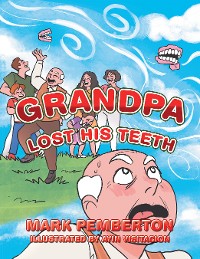 Cover Grandpa Lost His Teeth