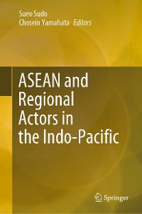 Cover ASEAN and Regional Actors in the Indo-Pacific
