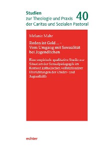 Cover Reden ist Gold … - Vom Umgang mit Sexualität bei Jugendlichen