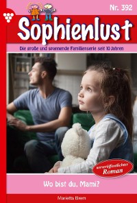 Cover Sophienlust 392 – Familienroman