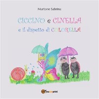 Cover Ciccino e Cinella e il dispetto di COLORELLA