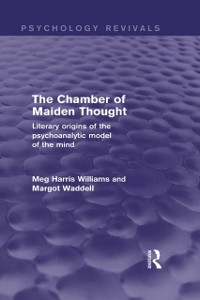 Cover The Chamber of Maiden Thought (Psychology Revivals)