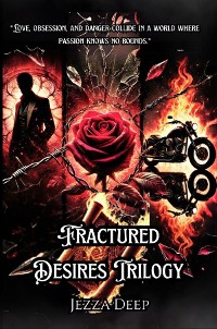 Cover Fractured Desires Trilogy (3 Books)