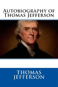 Cover Autobiography of Thomas Jefferson