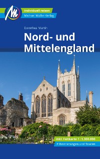 Cover Nord- und Mittelengland Reiseführer Michael Müller Verlag