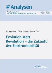 Cover Evolution statt Revolution - die Zukunft der Elektromobilität