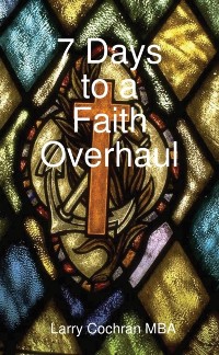 Cover 7 Days to a Faith Overhaul