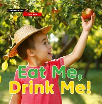 Cover Let's Read: Eat Me, Drink Me!