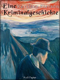 Cover Eine Kriminalgeschichte