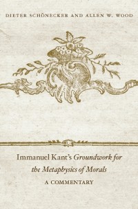 Cover Immanuel Kant's Groundwork for the Metaphysics of Morals