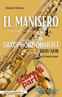 Cover El Manisero - Sax Quartet (score & parts)