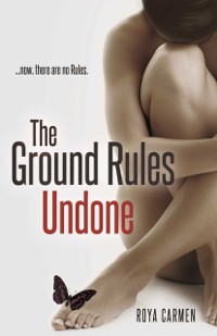 Cover Ground Rules: Undone (Book 3)