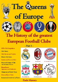 Cover The Queens of Europe: The History of the greatest European Football Clubs