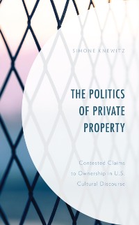 Cover Politics of Private Property
