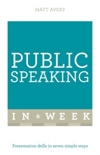 Cover Public Speaking In A Week