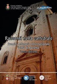 Cover Racconti nella cattedrale. Terzo premio letterario internazionale «Città di Barletta»