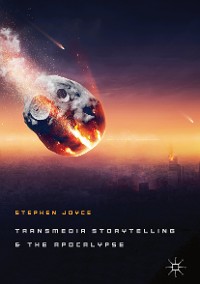 Cover Transmedia Storytelling and the Apocalypse