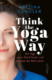 Cover Think The Yoga Way