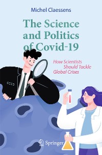 Cover The Science and Politics of Covid-19