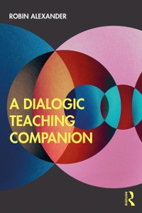 Cover A Dialogic Teaching Companion