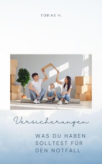 Cover Versicherungen - was du haben solltes für den Notfall