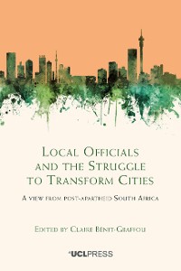 Cover Local Officials and the Struggle to Transform Cities