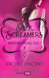 Cover Soul Screamers 5: Berühre meine Seele