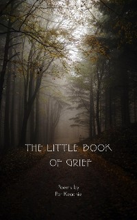 Cover The Little Book of Grief