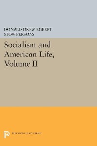 Cover Socialism and American Life, Volume II