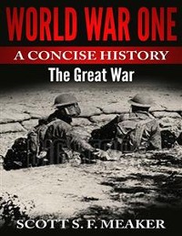 Cover World War One: A Concise History - The Great War