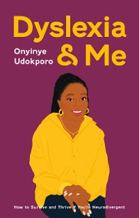 Cover Dyslexia and Me