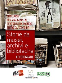 Cover Storie da musei, archivi e biblioteche - le fotografie (5. edizione)