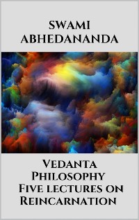 Cover Vedanta Philosophy - Five lectures on Reincarnation